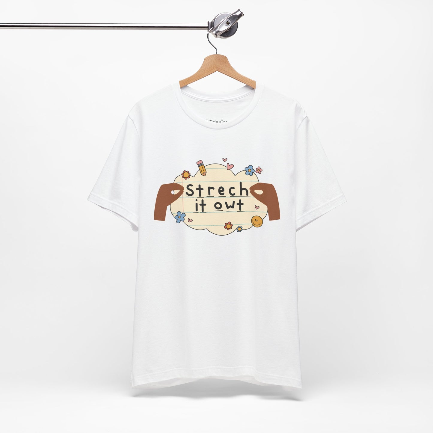 Stretch it Out Shirt Kindergarten First Grade Teachers