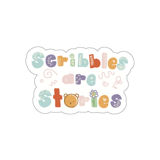Scribbles are Stories Die-Cut Stickers for Kindergarten or Pre-K Teachers