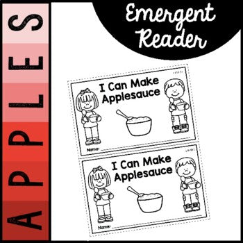 I Can Make Applesauce | Emergent Reader | Apples