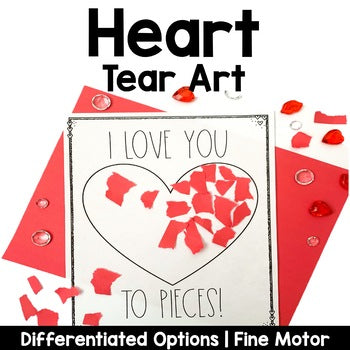 I Love You to Pieces Craft | Tear Art | Fine Motor | Valentines Day