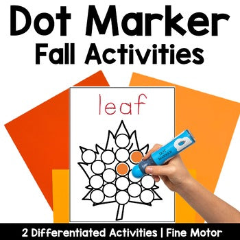 Fall Dot Marker Activities | Bingo Dot Markers | Autumn | Fine Motor